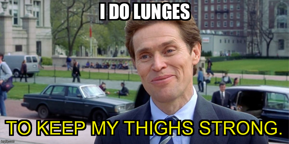 Scientifically proven hate for lunges.